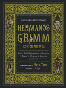 Hermanos Grimm. Edición anotada e ilustrada.