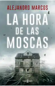 La hora de las moscas