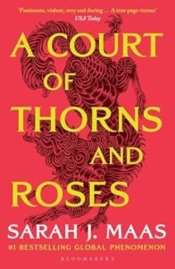 A Court of Thorns and Roses