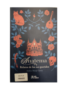 Anatema. Relatos de los no queridos