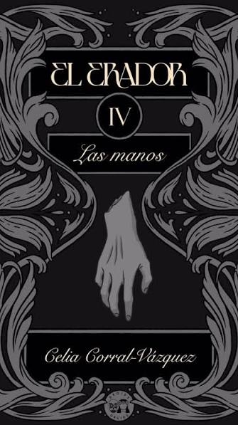 El Erador IV: Las manos