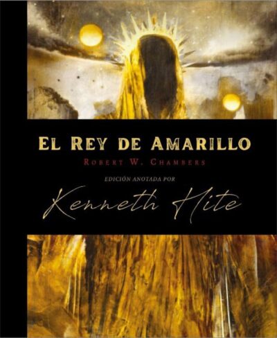 El Rey de Amarillo - Ed. anotada