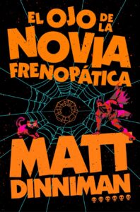 El ojo de la novia frenopática