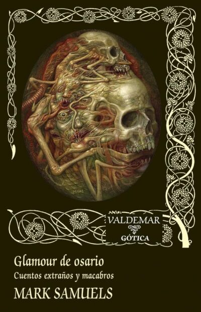 Glamour de osario: Cuentos extraños y macabros