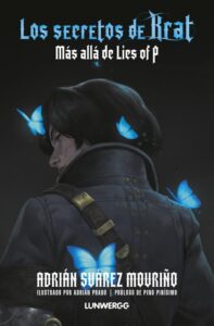 Los secretos de Krat: Más allá de "Lies of P"