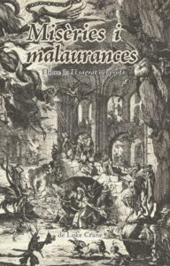 Misèries i malaurances 3: El sagrat i el profà