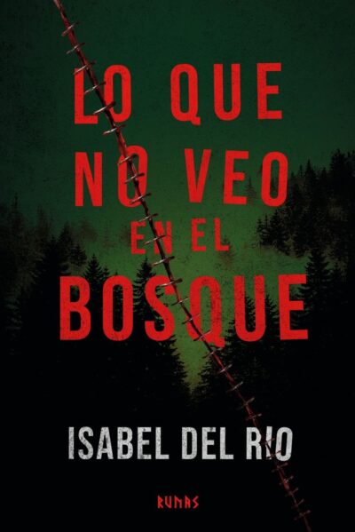Lo que no veo en el bosque