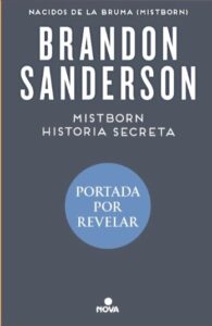 Mistborn. Historia secreta.