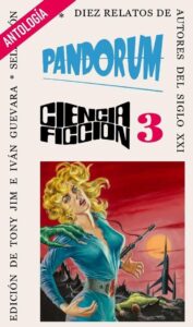 Pandorum 3: Antología de relatos de ciencia ficción