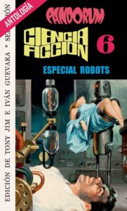 Pandorum 6: Especial Robots