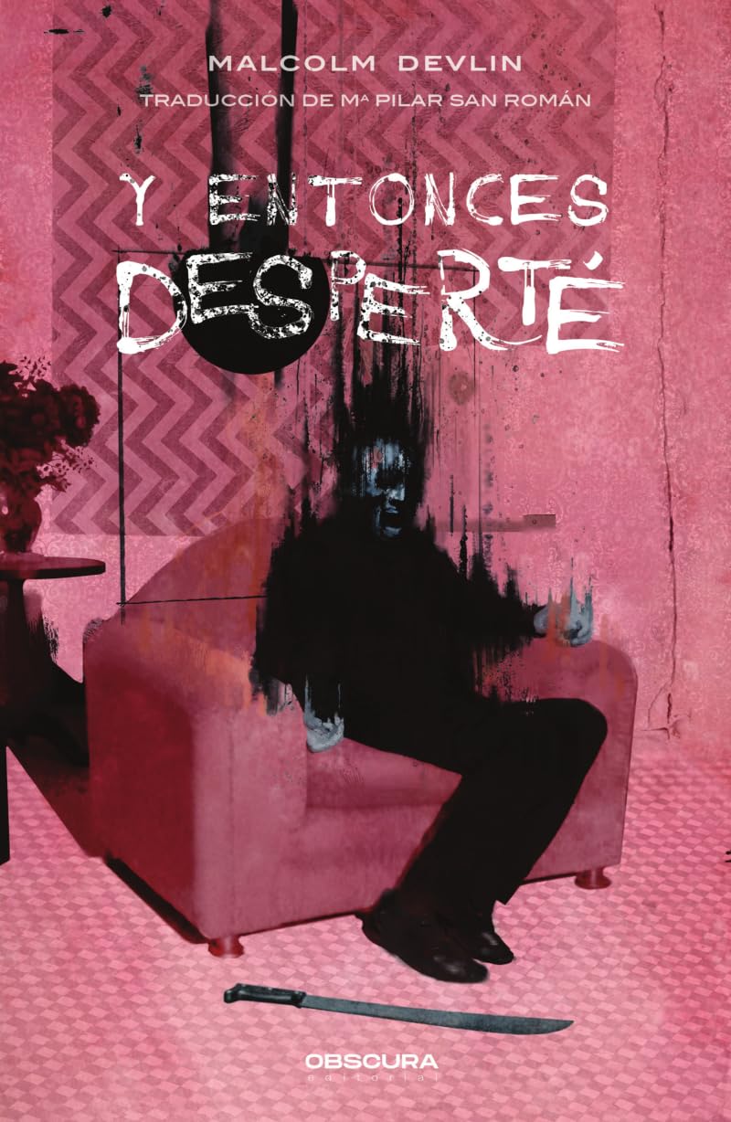 Y entonces desperté