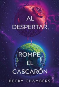 Al despertar, rompe el cascarón