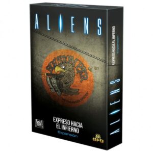 Aliens: Expreso hacia el infierno - Expansión