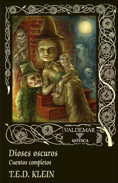 Dioses oscuros: Cuentos completos