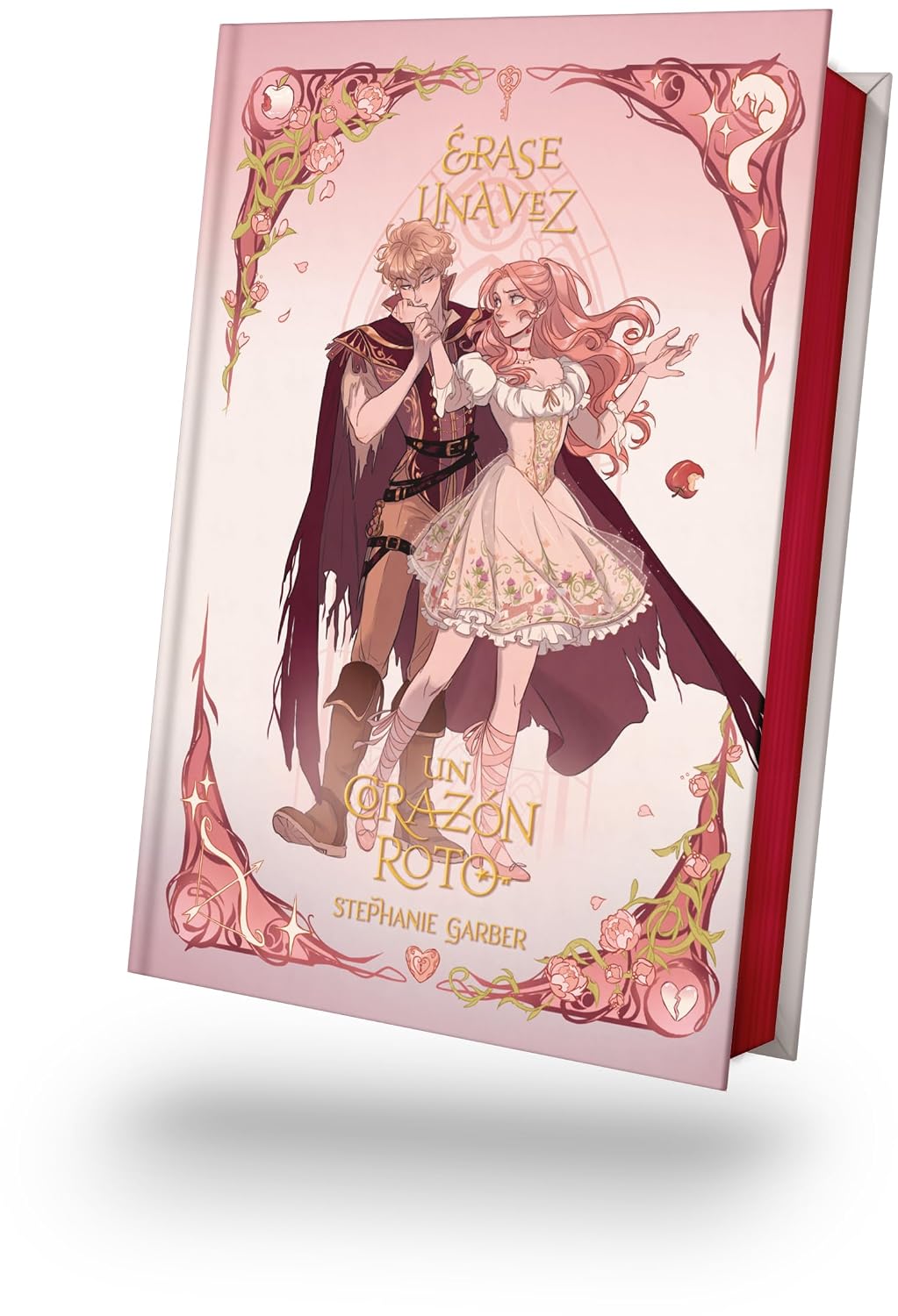 Érase una vez un corazón roto - Ed. especial ilustrada