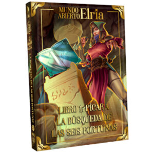 Mundo Abierto: Elria - Libro 1: Picara - La Busqueda de las Seis Fortunas